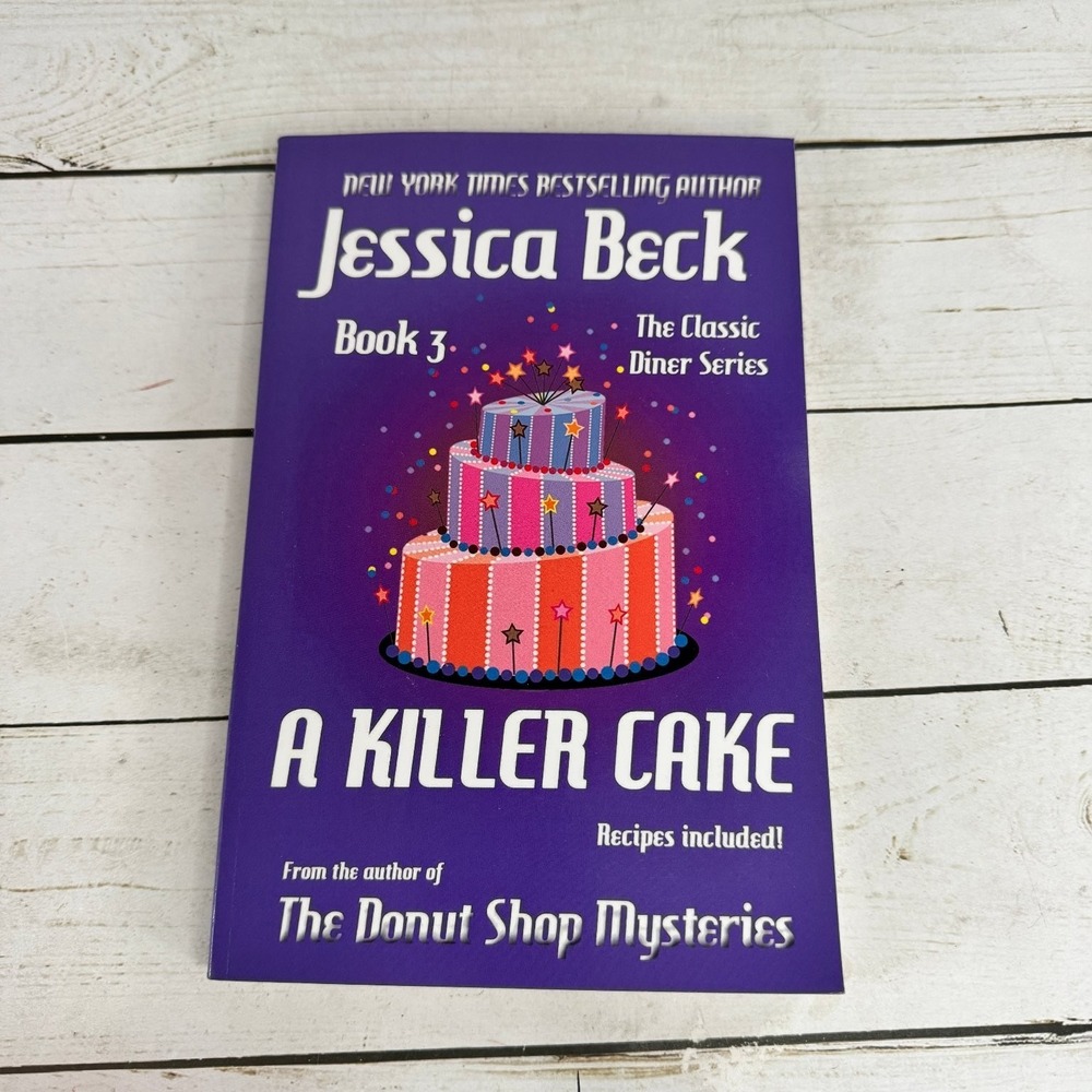 A Killer‎ Cake Jessica Beck 2012 First Edition Cozy Mystery Classic Diner Series
